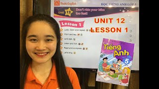 HỌC TIẾNG ANH LỚP 5  Unit 12  Lesson 1 Dont ride your bike too fast  Thaki English [upl. by Richelle]