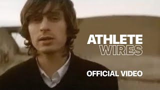 Athlete  Wires Official Music Video [upl. by Esidnac]