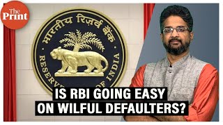 Is RBI going easy on wilful defaulters Heres what the latest rules say [upl. by Ennahtebazile]