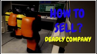 DEADLY COMPANY Roblox HOW TO SELL guide [upl. by Gretna]