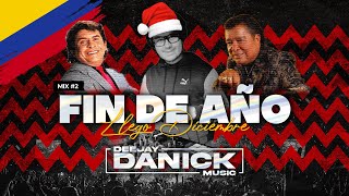 ¡El Mix de Fin de Año  DJ DANICK [upl. by Waylen]