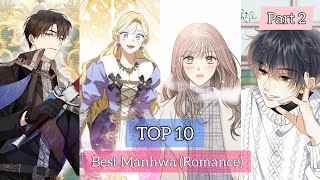 My Best Manhwa Romance Top10 quotPart 2 quot  افضل مانهوات رومانسية 10 [upl. by Sidnak969]