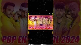 POP Español 2024 Lo Mas Nuevo 🔥 Karol G Luis Fonsi Sebastian Yatra Nacho Daddy Yankee Maluma [upl. by Annaoy186]