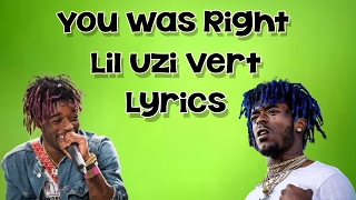 You Were Right  Lil Uzi Vert  Lyric Video [upl. by Kelwunn]