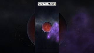 Name This Planet 🪐 shorts planet cosmos space [upl. by Brooking]