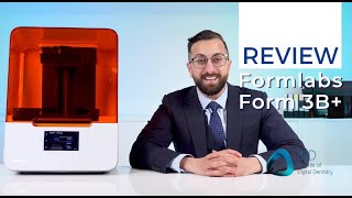 Formlabs Dental Form 3B 3D Printer Review for Dentists  iDD [upl. by Ib]