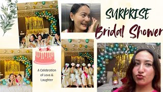 SURPRISE BACHELORETTE PARTY VLOG  BRIDAL SHOWER OF KRITIKA  Surprise Reaction 😍 [upl. by Enalb]