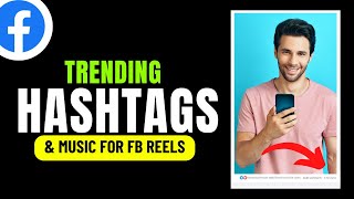 How to Find Trending Hashtags for Facebook Reels [upl. by Rigby]