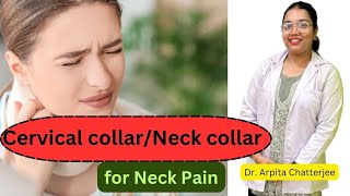 Cervical collarNeck collar for Neck Pain  How to Wear amp When to Uses importance and benefits [upl. by Suriaj]