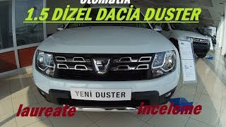 dacia DUSTER 15 dci laureate inceleme [upl. by Ralf]