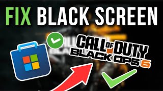 How To Fix Black Ops 6 Black Screen Loading Loop Crashing On Microsoft Store [upl. by Mandeville742]