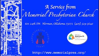 Memorial Presbyterian Norman Live Stream [upl. by Koh]