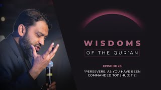 Ramadan Series 2024 26 quotPersevere As You Have Been Commanded toquot Hud 112  Shaykh Yasir Qadhi [upl. by Taveda]