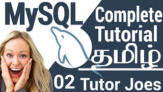 Learn Complete MySQL Tutorial In Tamil  2021  MySQL Database in Tamil  Part2 தமிழ் [upl. by Eart]