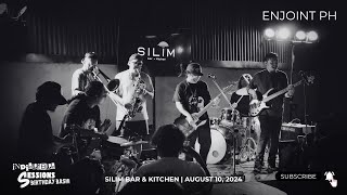 ENJOINT PH Pt1 Live  INDiELIBLE Sessions Presents Birthday Bash  Silim  Aug 1024 [upl. by Coffin989]