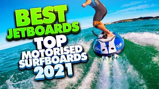 Top 10 Motorized surfboards Best Electric Surfboards and Jetboards 2021 [upl. by Ecinereb174]