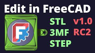 FreeCAD  Modifying STL STEP and 3MF files [upl. by Leynwad]