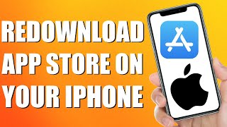 How To Redownload The App Store StepbyStep Tutorial [upl. by Raamal956]