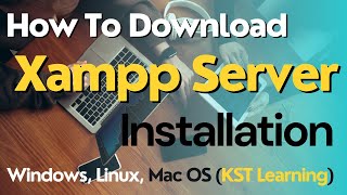 How To Download and Install Xampp Server for Windows Linux amp Mac OS [upl. by Skier120]