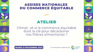 Assises 2023  Atelier Climat et décarbonation [upl. by Thirzi]