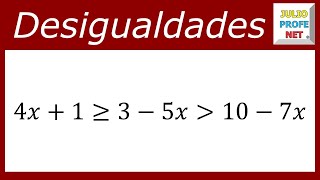 DESIGUALDAD LINEAL CON TRES MIEMBROS  Ejercicio 4 [upl. by Alethea]