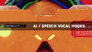 Function Loops  AI  Speech Vocal Hooks [upl. by Lansing445]