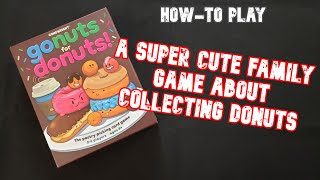 Gonuts for Donuts  HowTo Play  Board Games [upl. by Aihsit]