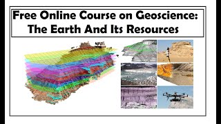 Free Online Course on Geoscience The Earth And Its Resources [upl. by Mariya194]