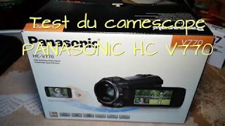 Test du camescope  PANASONIC HC V770 [upl. by Frydman]