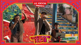 LG XBOOM Boom Boom Pow Festa  Delacruz Brazil  LG [upl. by Ahsehat]