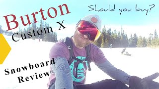 Burton Custom X 2022 Snowboard Review [upl. by Kinom]