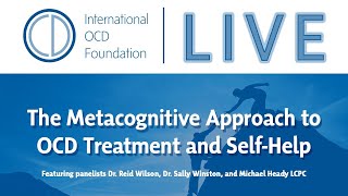 The Metacognitive Approach to OCD Treatment and SelfHelp [upl. by Ver]