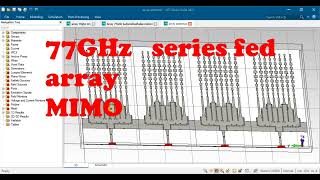 77 GHZ MIMO radar Antenna Array and Substrate Integrated Waveguide Based on Genetic Algorithm in cst [upl. by Pampuch]