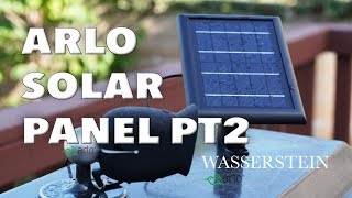 TESTED Netgear Arlo Pro2  Pro  GO Solar Panel Charger PART 2 by Wasserstein Review [upl. by Attenwahs]