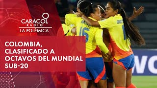 Colombia clasificado a octavos del Mundial Sub20  Caracol Radio [upl. by Eniamerej593]