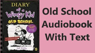 Diary Of A Wimpy KidOld SchoolAudiobookJeff Kinney [upl. by Antonio433]