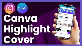 How To Create Instagram Highlight Cover On Canva easy tutorial [upl. by Brunn]