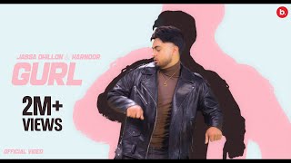 Gurl  Jassa Dhillon ft Harnoor  Official Video  Thiarajxtt  Bombaa  Punjabi Song 2024 [upl. by Ydac]