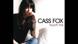 Cass Fox  Touch me Acoustic Version [upl. by Yrtneg]