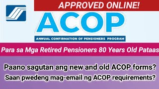 ACOP Compliance thru Email  ACOP SSS Pensioner Online  ACOP Approved [upl. by Eydnarb]