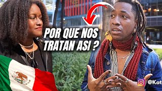 😳ASÍ NOS TRATAN a los NEGROS EN MÉXICO 🤯Documental KatherineBoyceJ LosExtranjeros [upl. by Yttisahc]