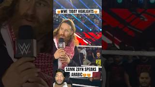 😍WWE TODAY HIGHLIGHTS😍 SAMI ZAYN SPEAKS ARABIC😍 wwe wweraw wrestling saudiarabia fighting [upl. by Nae]