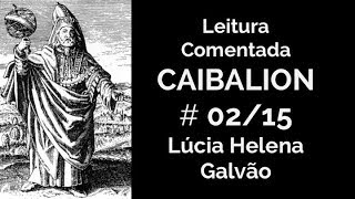 O CAIBALION cap 2  Os sete princípios herméticos  Lúcia Helena Galvão [upl. by Ardine]