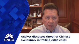 Analyst discusses threat of Chinese oversupply in trailing edge chips [upl. by Eibloc211]