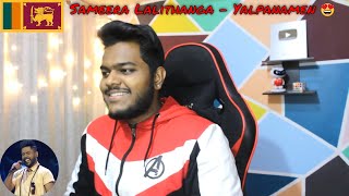 INDIAN REACTS TO THE The Voice Sri Lanka  Sameera Lalithanga  Yalpanamen යාල්පානමෙන් [upl. by Zelazny865]