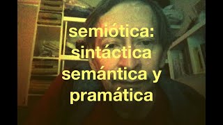 sintáctica semántica y pragmática [upl. by Boarer]