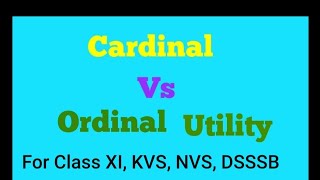 Cardinal Vs ordinal utility class Xl Economics [upl. by Scotti]