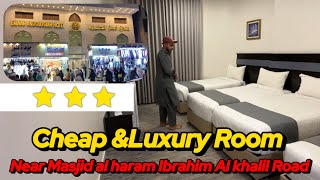 Ibrahim Al khalil  3 Star ⭐ Hotel Rotes near Masjid al haram 250 Meter [upl. by Yornoc206]