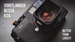 Voigtlander Bessa R2A Review  The BEST Leica Alternative [upl. by Merrielle374]