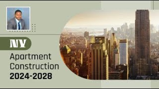 New York Apartment Construction 20242028  Cohen market Update [upl. by Chuah]